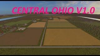 Map Vorstellung Farming Simulator Ls17:CENTRAL OHIO V1.0