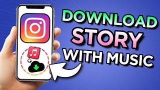 How To Save Instagram Story With Music In Gallery | How to Download Instagram Stories With Music