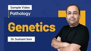 Genetics | Pathology | 2nd Year BDS | Dr Sushant Soni | DBMCI MDS