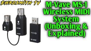 M-Vave MS-1 Wireless MIDI Receiver Unboxing and Explained Video | M-Vave Wireless MIDI System