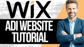 Wix ADI Website Tutorial | Full Guide 2025