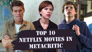 Top 10 "NETFLIX" Movies in Metacritic (1964-2019)