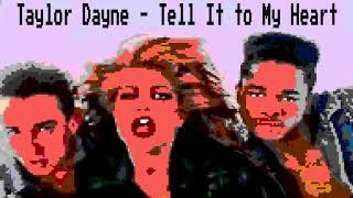 Taylor Dayne - Tell It to My Heart (8 Bit Raxlen Slice Chiptune Remix)