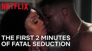 Fatal Seduction | The First 2 Minutes of Fatal Seduction | Netflix