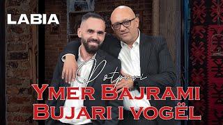 Ymer Bajrami & Bujari i vogel -  Potpuri këngësh popullore 2