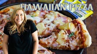 Hawaiian Pizza Recipe (Pineapple Pizza - Homemade Crust)