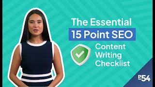 The Essential 15 Point SEO Content Writing Checklist