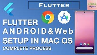 Flutter Android Setup in MAC OS | Android Emulator