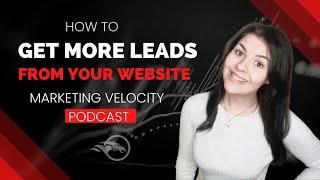 How To Get More Leads From Your Website with Chloë Forbes-Kindlen