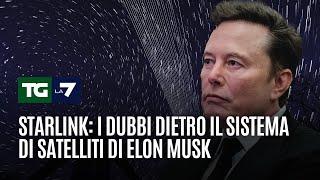 Starlink: I dubbi dietro il sistema di satelliti di Elon Musk