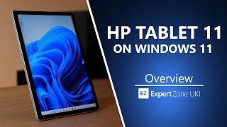 HP Tablet 11 on Windows 11 - Overview