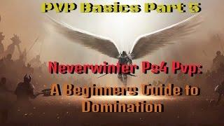 Neverwinter Ps4 Pvp: A Beginners Guide to domination (PVP Basics Part 5)