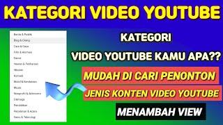 CARA SETTING KATEGORI YOUTUBE AGAR VIDEO BANYAK VIEWER #kategorivideoyoutube#kategorikontenyoutube