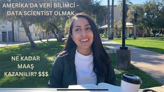 Amerika'da Veri Bilimci (Data Scientist) Olmak | Ne Kadar Maaş Kazanılır?