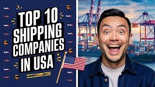 Best Shipping Companies in the USA: Top 10 Shipping Companies 2024