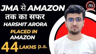 JMA से Amazon तक का सफर | Success Story | Harshit Arora placed with 44 lakhs package p.a. | #NIMCET