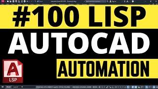 Turbocharge Your Workflow with 100 Advanced LISP Routines : Mastering AutoCAD