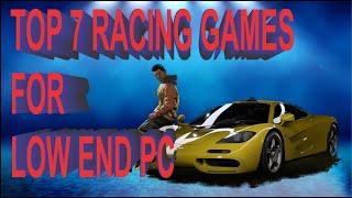 Top 7 racing games for low end PC