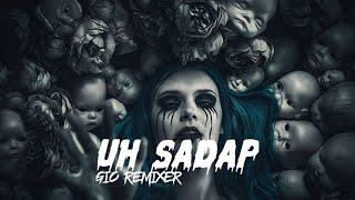 UH SADAP - GIO REMIXER (BMR) PATAH