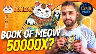  MEOWSIVE POTENTIAL  BOOK OF MEOW ($BOMEOW)  The PURR-fect 100x Gem on Solana! Don't Miss Out!