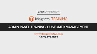 Magento Admin Panel Training Tutorial | Customer Management