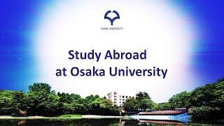 【English version】Study Abroad at Osaka University