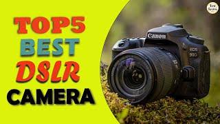 Top 5 Best DSLR Camera 2024 | Looking at the Top 5 DSLR Cameras on the Market