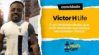 Victor H Life - Dono de loja de carros nos EUA - Os Fellas Cast Ao Vivo!