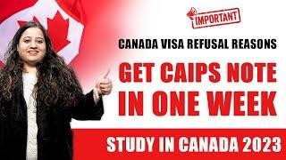 CAIPS NOTES for Canada Visa | Canada Visa Refusal | Apply GCMS Notes Canada | Study in Canada 2023