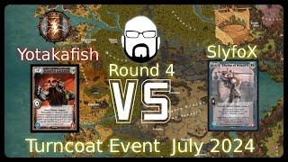 Turncoat 2024 Event - 4 Round - Yotaka vs SlyfoX | Warlord: Saga of the Storm CCG