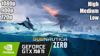 Subnautica: Below Zero - GTX 750 Ti | 1080p -900p -720p | -High -Medium -Low