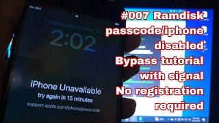 [*NEW]How to bypass passcode/iPhone unavailable with 007 ramdisk tool on windows| supports signal