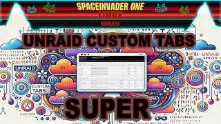 Supercharge The Unraid GUI. Run Commands & Scripts from the GUI with Custom Tabs Super
