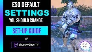 ESO Default Settings You Should Change