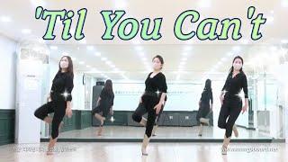 'Til You Can't  Line Dance (Demo & Walkthrough)