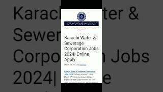 Karachi Water and Sewerage Corporation Jobs| Apply Online water and Sewerage #jobsinfo360 #govtjobs