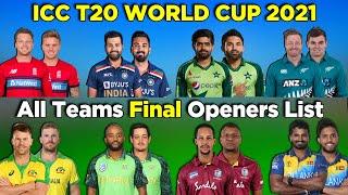 ICC T20 World Cup 2021 | All Teams Openers List | All Teams Openers For ICC T20 World Cup 2021