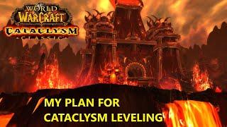 How I Will Level from 80-85 in Cataclysm Classic - WOW