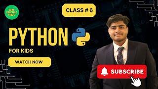 Online Python Programming for Kids - Class #6 | Learn to Code with Simple Projects