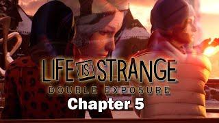 THE STORM! Life is Strange: Double Exposure Chapter 5 FINALE (Playthrough)- Decoherence