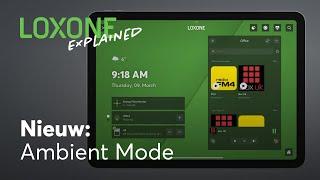 Nieuw: Loxone App - Ambient Mode | 2023 [4k]