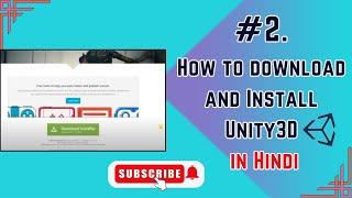 #2. How to download and Install Unity3D in Hindi