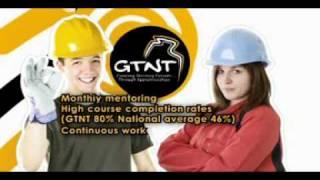 How GTNT Help Apprentices/Trainees!