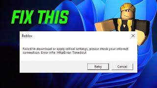 Fix Failed to Download or Apply Critical Settings Roblox please check your internet connection 