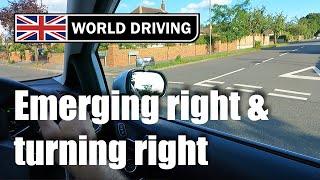 How To Emerge Right at Junctions & Turning Right UK Driving Lesson