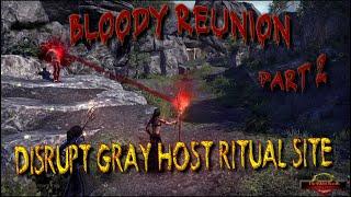 The Elder Scrolls Online 2022 | Bloody Reunion | Disrupt a Gray Host Ritual | Lets Play | Part 2