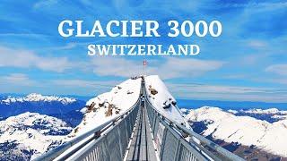 Glacier 3000, Peak Walk by Tissot | Diablerets, Switzerland