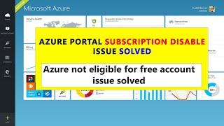 Azure portal subscription disable Issue Solved: email marketing with Aj