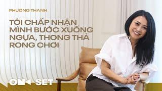 TÔI CHẤP NHẬN MÌNH BƯỚC XUỐNG NGỰA, THONG THẢ RONG CHƠI | PHƯƠNG THANH | ON SET | TAKE9