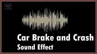 Car brake and crash Sound Effect - Audio Vampire